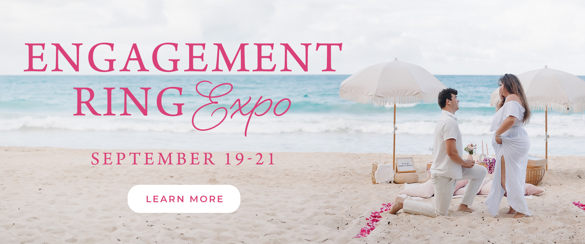 Engagement Ring Expo Engagement Ring Expo September 19-21 banner features a man proposing to his significant other